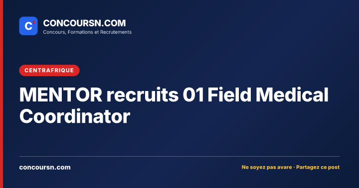 Illustration de l’article : MENTOR recruits 01 Field Medical Coordinator