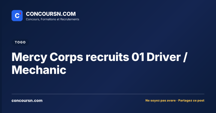 Illustration de l’article : Mercy Corps recruits 01 Driver / Mechanic