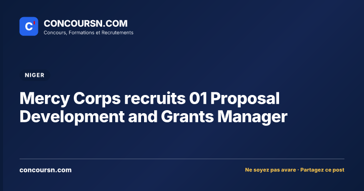 Mercy Corps recruits 01 Proposal Development and Grants Manager