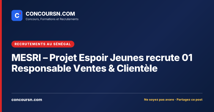 Illustration de l’article : MESRI – Projet Espoir Jeunes recrute 01 Responsable Ventes & Clientèle