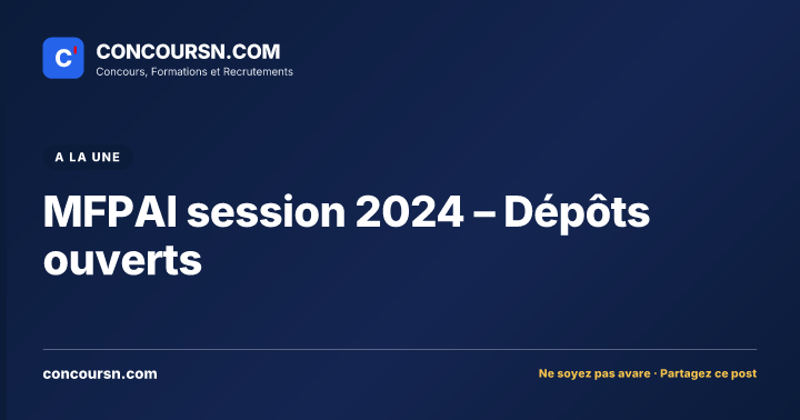 Illustration de l’article : MFPAI session 2024 – Dépôts ouverts