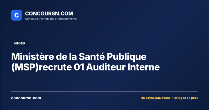 Illustration de l’article : Ministère de la Santé Publique (MSP)recrute 01 Auditeur Interne