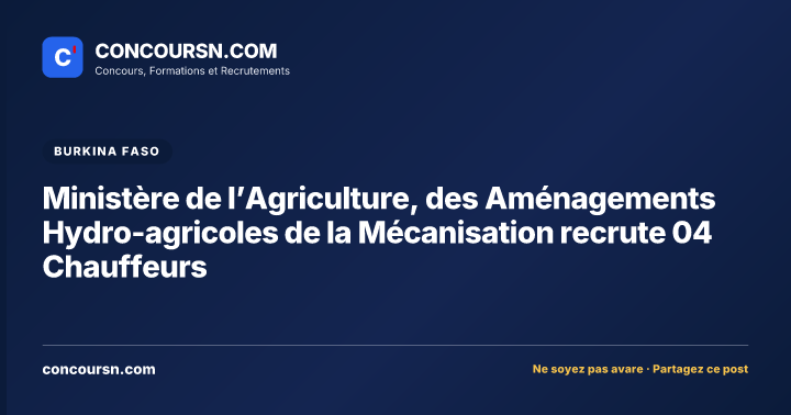 Illustration de l’article : Ministère de l’Agriculture, des Aménagements Hydro-agricoles de la Mécanisation recrute 04 Chauffeurs