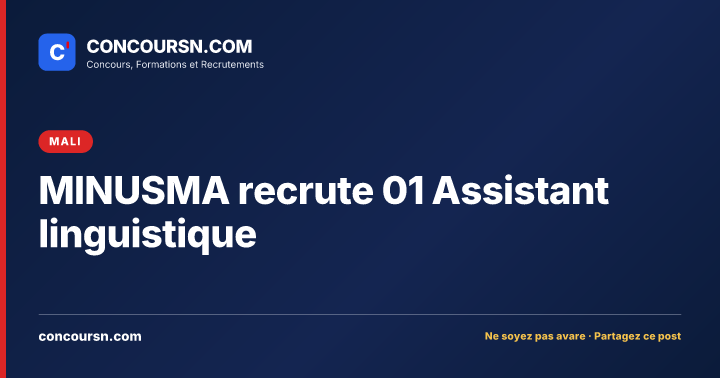 Illustration de l’article : MINUSMA recrute 01 Assistant linguistique