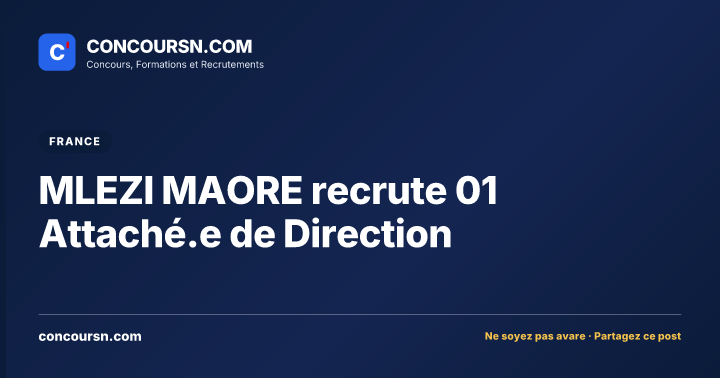 Illustration de l’article : MLEZI MAORE recrute 01 Attaché.e de Direction