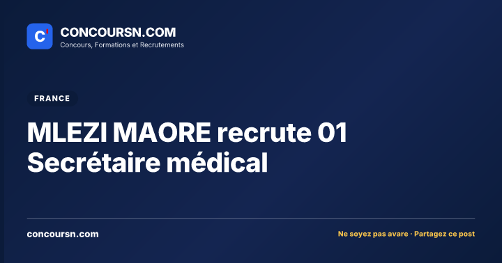 Illustration de l’article : MLEZI MAORE recrute 01 Secrétaire médical