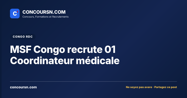 Illustration de l’article : MSF Congo recrute 01 Coordinateur médicale