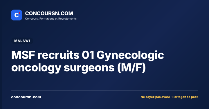 Illustration de l’article : MSF recruits 01 Gynecologic oncology surgeons (M/F)