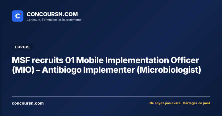 Illustration de l’article : MSF recruits 01 Mobile Implementation Officer (MIO) – Antibiogo Implementer (Microbiologist)