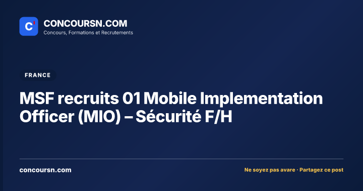 Illustration de l’article : MSF recruits 01 Mobile Implementation Officer (MIO) – Sécurité F/H
