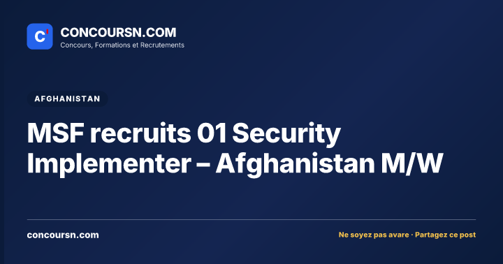 Illustration de l’article : MSF recruits 01 Security Implementer – Afghanistan M/W