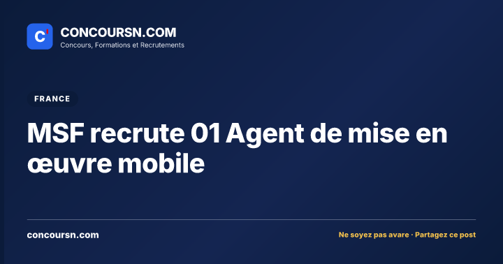 Illustration de l’article : MSF recrute 01 Agent de mise en œuvre mobile