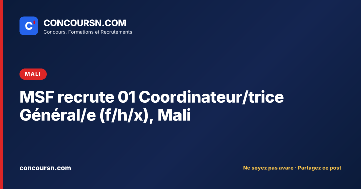 Illustration de l’article : MSF recrute 01 Coordinateur/trice Général/e (f/h/x), Mali