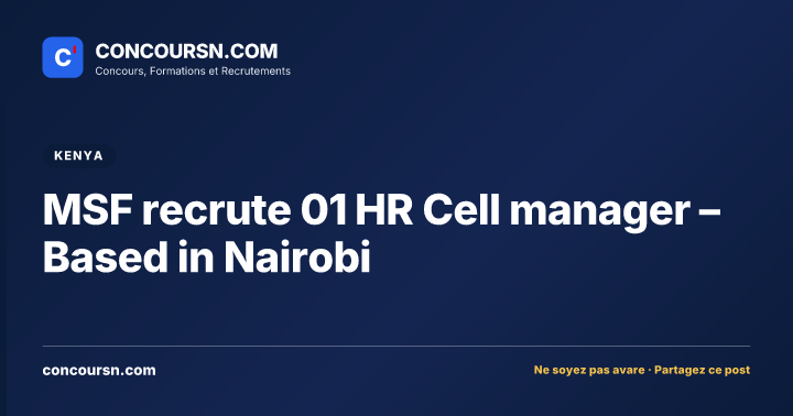 Illustration de l’article : MSF recrute 01 HR Cell manager – Based in Nairobi