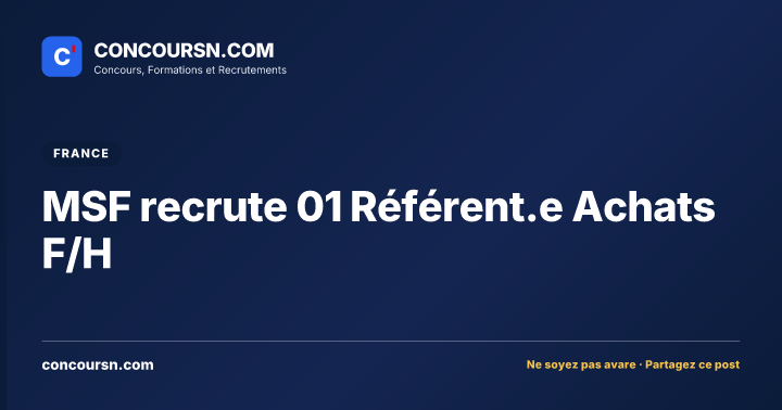 Illustration de l’article : MSF recrute 01 Référent.e Achats F/H