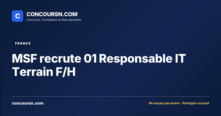 Illustration de l’article : MSF recrute 01 Responsable IT Terrain F/H