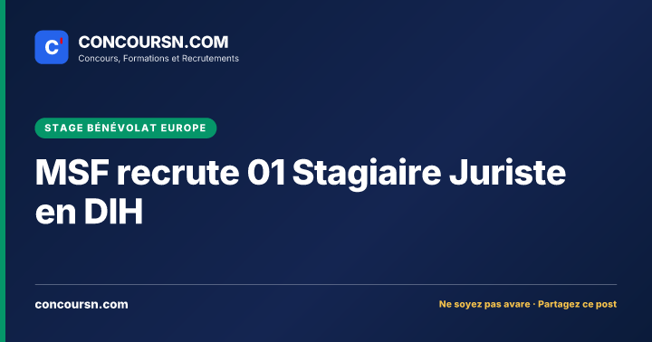 MSF recrute 01 Stagiaire Juriste en DIH