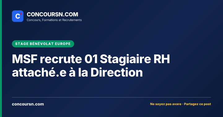 Illustration de l’article : MSF recrute 01 Stagiaire RH attaché.e à la Direction
