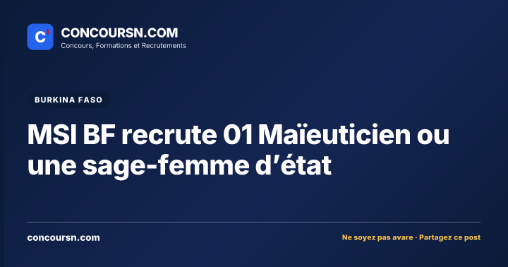 Illustration de l’article : MSI BF recrute 01 Maïeuticien ou une sage-femme d’état
