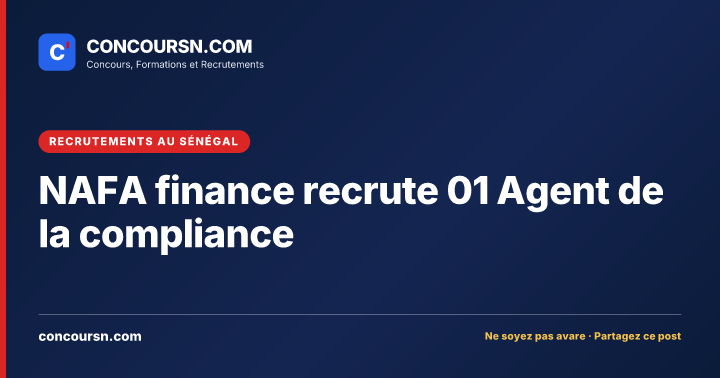 Illustration de l’article : NAFA finance recrute 01 Agent de la compliance