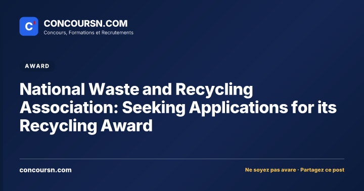 Illustration de l’article : National Waste and Recycling Association: Seeking Applications for its Recycling Award