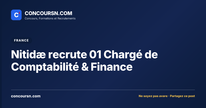 Illustration de l’article : Nitidæ recrute 01 Chargé de Comptabilité & Finance