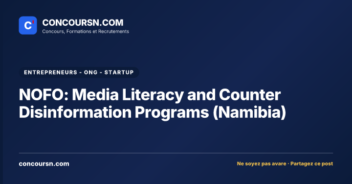 NOFO: Media Literacy and Counter Disinformation Programs (Namibia)