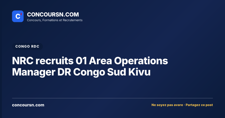 Illustration de l’article : NRC recruits 01 Area Operations Manager DR Congo Sud Kivu