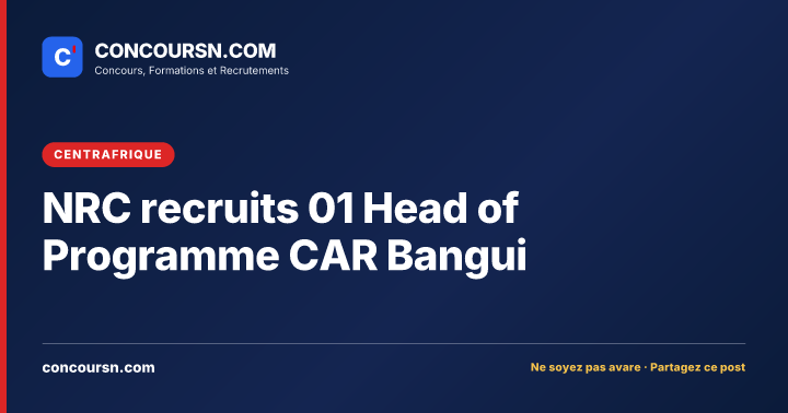 NRC recruits 01 Head of Programme CAR Bangui