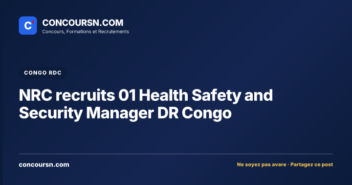 Illustration de l’article : NRC recruits 01 Health Safety and Security Manager DR Congo