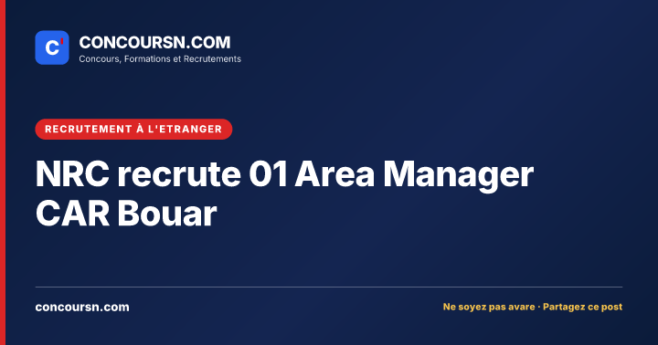 Illustration de l’article : NRC recrute 01 Area Manager CAR Bouar