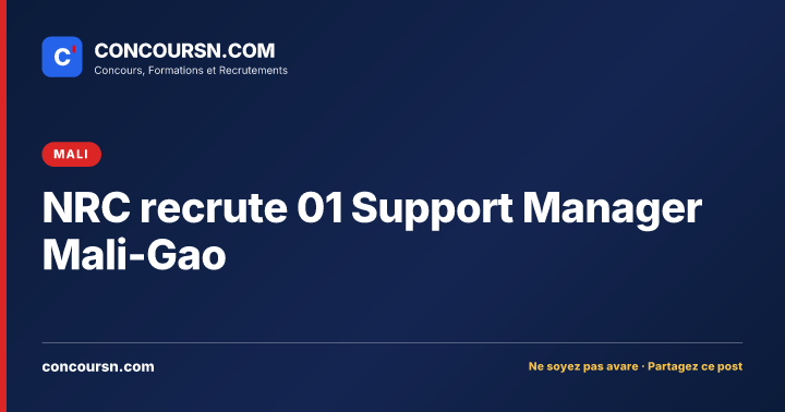 Illustration de l’article : NRC recrute 01 Support Manager Mali-Gao