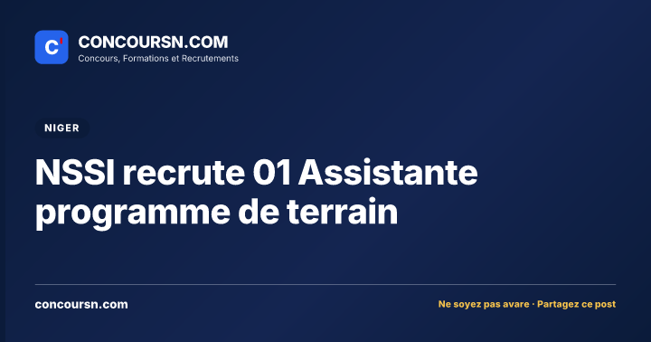 Illustration de l’article : NSSI recrute 01 Assistante programme de terrain
