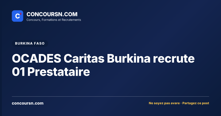 Illustration de l’article : OCADES Caritas Burkina recrute 01 Prestataire