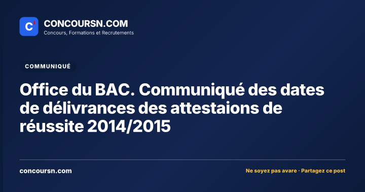 Illustration de l’article : Office du BAC. Communiqué des dates de délivrances des attestaions de réussite 2014/2015