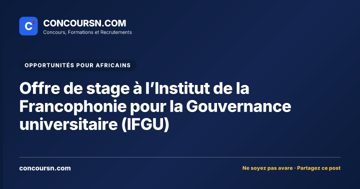 Illustration de l’article : Offre de stage à l’Institut de la Francophonie pour la Gouvernance universitaire (IFGU)