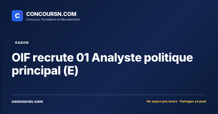 Illustration de l’article : OIF recrute 01 Analyste politique principal (E)