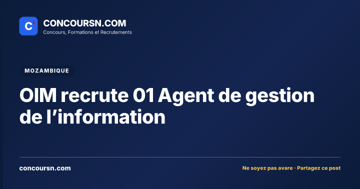Illustration de l’article : OIM recrute 01 Agent de gestion de l’information