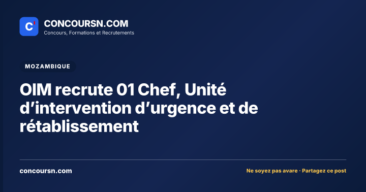Illustration de l’article : OIM recrute 01 Chef, Unité d’intervention d’urgence et de rétablissement