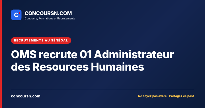 Illustration de l’article : OMS recrute 01 Administrateur des Resources Humaines