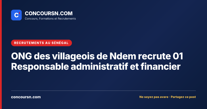 Illustration de l’article : ONG des villageois de Ndem recrute 01 Responsable administratif et financier