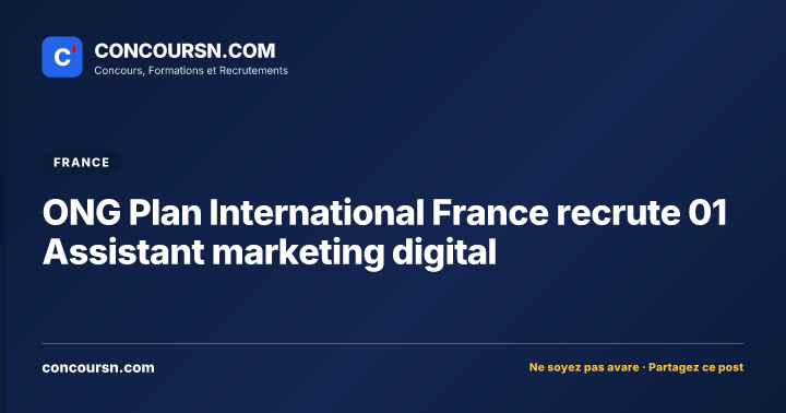 Illustration de l’article : ONG Plan International France recrute 01 Assistant marketing digital