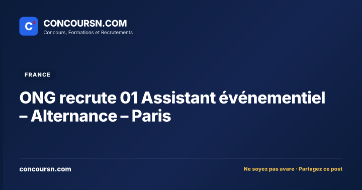 Illustration de l’article : ONG recrute 01 Assistant événementiel – Alternance – Paris