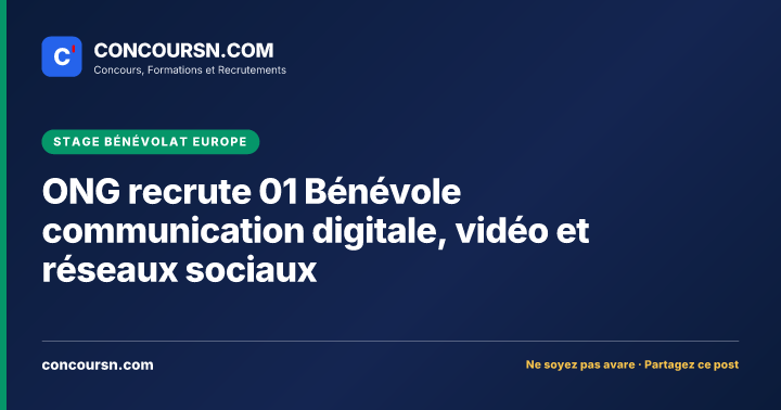 Illustration de l’article : ONG recrute 01 Bénévole communication digitale, vidéo et réseaux sociaux