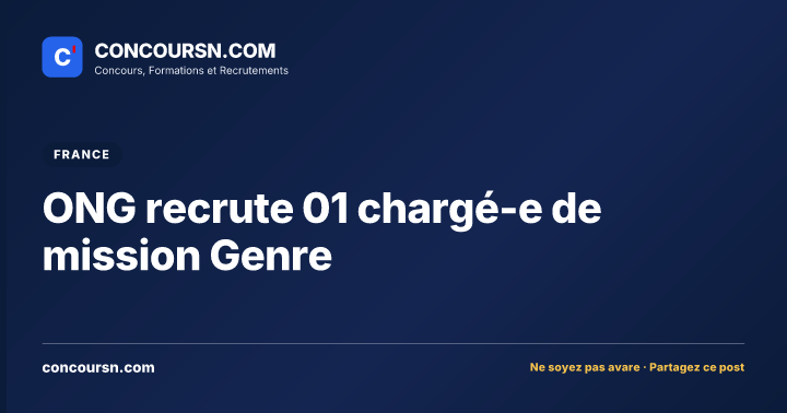 ONG recrute 01 chargé-e de mission Genre