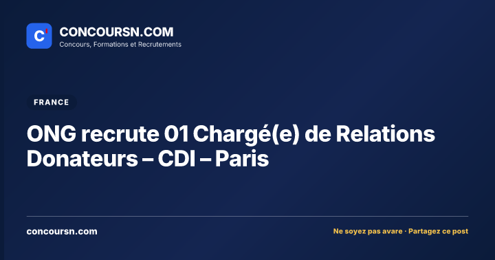 Illustration de l’article : ONG recrute 01 Chargé(e) de Relations Donateurs – CDI – Paris