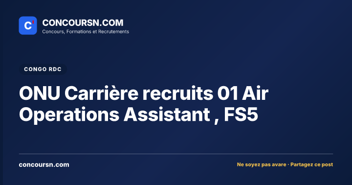 Illustration de l’article : ONU Carrière recruits 01 Air Operations Assistant , FS5