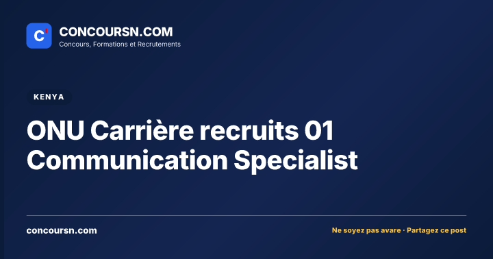 Illustration de l’article : ONU Carrière recruits 01 Communication Specialist