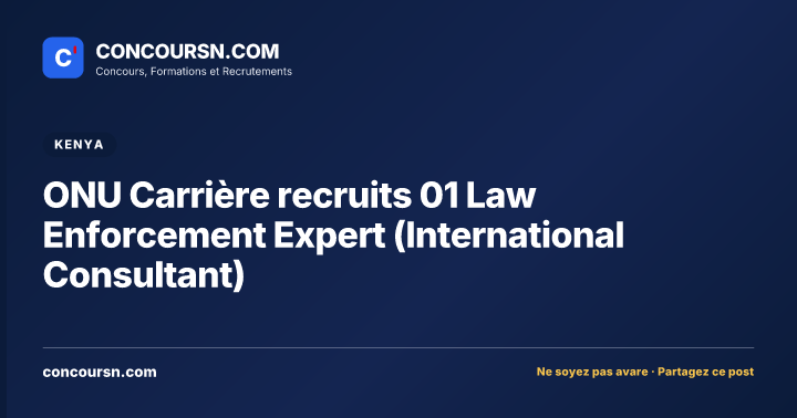 Illustration de l’article : ONU Carrière recruits 01 Law Enforcement Expert (International Consultant)