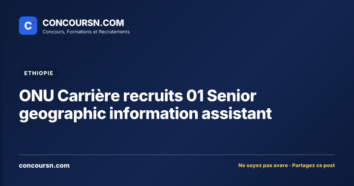 Illustration de l’article : ONU Carrière recruits 01 Senior geographic information assistant